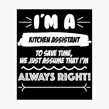 See salaries, compare reviews, easily apply, and get hired. Kitchen Assistant Job Gift For Every Kitchen Assistant Funny Slogan Hobby Work Worker Fun Poster By Mooony Redbubble