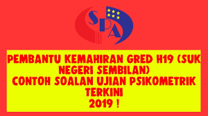 Pembantu kemahiran gred h19 (kontrak). Pembantu Kemahiran Gred H19 Contoh Soalan Ujian Psikometrik Terkini 2019 Youtube