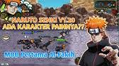 Di video kali ini saya akan membagikan tutorial cara download the last fixed v3 terbaru 2020. Naruto Senki The Last Fixed V3 Mod By Al Fakih Akhirnya Release 2020 Youtube