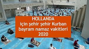 Hollanda Kurban Bayram Namaz Vakitleri 2020 Hollanda Icin Sehir Sehir Kurban Bayram Namaz Vakitleri 2020 Turkinfo