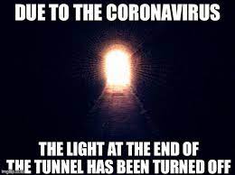 Light At The End Of Tunnel Memes Gifs Imgflip