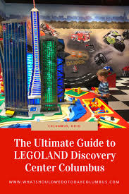 The Ultimate Guide To Legoland Discovery Center Columbus