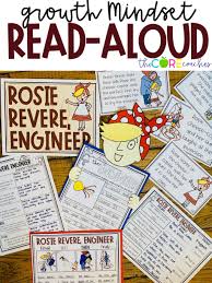 Growth Mindset Read Aloud Interactive Read Aloud Lessons Read Aloud Rosie Revere Engineer
