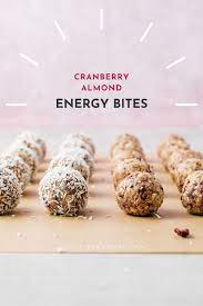 Naturally Sweetened And So Easy To Make No Bake Cranberry Almond Energy Bites Are A H Cranberry Almond Energy Bites Vegan Snack Recipes Healthy Vegan Desserts