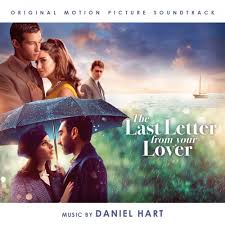 Jojo moyes has a dedicated fan base,. Daniel Hart The Last Letter From Your Lover Original Motion Picture Soundtrack 2021 Hi Res Download On Israbox