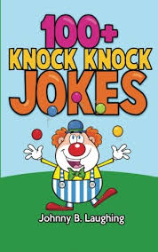• 294 просмотра 3 месяца назад. 100 Knock Knock Jokes Funny Knock Knock Jokes For Kids Funny Jokes For Kids Amazon De Laughing Johnny B Fremdsprachige Bucher