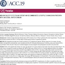 Modifying your lifestyle can help lower your risk for hypertension. Mid Day Sleep Effects As Potent As Recommended Lifestyle Changes In Patients With Arterial Hypertension Journal Of The American College Of Cardiology