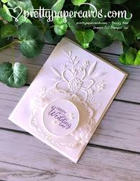 Stampin Up Wedding Card Pretty Paper Cards Stampinup Stampin Up Wedding Cards Wedding Card Craft Wedding Cards