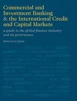 Since 2009, bidv has ranked first amongst vietnamese commercial banks in terms of readiness for it application and development in the vietnam ict index of vietnam ministry of. Commercial And Investment Banking And The International Credit And Capital Markets A Guide To The Global Finance Industry And Its Governance B Scott Quinn Springer