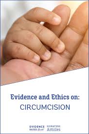 Check spelling or type a new query. Evidence And Ethics On Circumcision Evidence Based Birth
