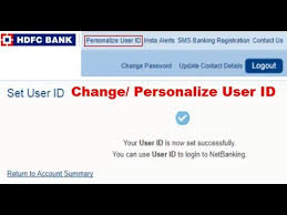 How To Change Or Personalize Hdfc Netbanking User Id Youtube