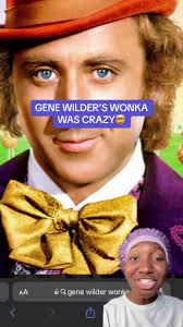 Exploring Gene Wilder's Dark Take