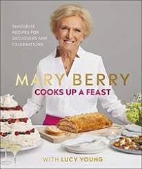 Entertaining with mary berry : Mary Berry Cookbooks Recipes And Biography Eat Your Books