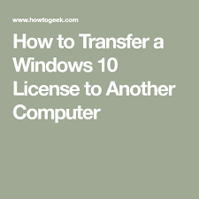 How To Transfer A Windows 10 License To Another Computer Windows10 How To Transfer A Windows 10 License To An Windows Computer Windows 10 Hacks Computer Build