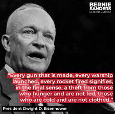 What Eisenhower said over 70 years ago is even more true today.