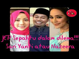 Dilema Jep Sepahtu Nazeera Atau Sari Yanti Youtube