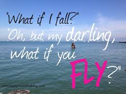 Oh, but my darling, what if you fly?. if you are working on something that you really care about, you don't have to be pushed. What If I Fall Oh But My Darling What If You Fly