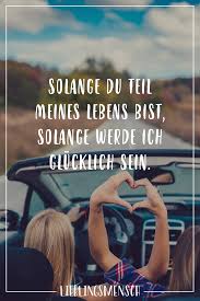 Visual Statements Solange Du Teil Meines Lebens Bist Solange Werde Ich Glucklich Sein Spruche Zitate Quotes L Gluckliche Spruche Leben Spruche Zitate