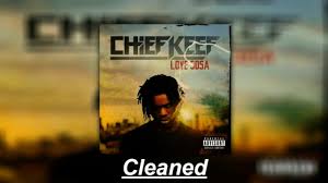 Chief Keef Love Sosa Clean Youtube