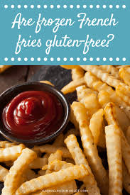 Shop french fries, onion rings and potatoes online at wegmans. Are French Fries Gluten Free Find Out If They Are Safe For A Gluten Free Diet