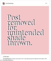 List of top 14 famous quotes and sayings about stop throwing shade to read and share with friends on your facebook, twitter, blogs. Anne Hathaway Removes Instagram Meme Throwing Shade At Kardashians Daily Mail Online