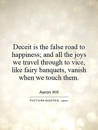 Picturequotes Com Vice Quote Deceit Picture Quotes