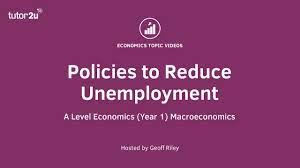 Why is it important to reduce unemployment in malaysia? Unemployment Policies To Reduce Unemployment Tutor2u