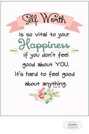 Self Worth Quotes About Self Worth Worth Quotes Self Love Quotes