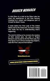 Broken Monarch: MK-Ultra Assassination ...