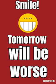 Spanish proverb click to tweet. Top Funny Quotes To Make You Laugh Funny Sarcasm Riddlester