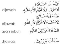 Jika kita mendengar adzan, kita disunatkan menjawab adzan tersebut. Waktu Solat Malaysia Waktu Solat Dot Net