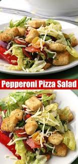 Pepperoni Pizza Salad 4 Sons R Us Recipe Pizza Salad Savory Salads Easy Salad Recipes