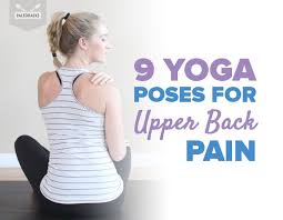One of the main reasons for lower back pain is undeveloped muscles, which take a lot of strain during daily activities. 9 Easy Yoga Poses For Upper Back Pain Gentle Soothing