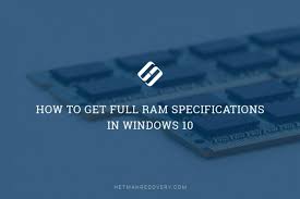 Knowing how to check your computer specs (specifications) can be useful in a couple of scenarios. How To Get Full Ram Specifications In Windows 10 Hetman Software Company Blog Habr