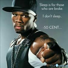 50 cent has an impressive track record as a businessman. Sleep Is For Those Who A Quotes Writings By Mark Maword Yourquote