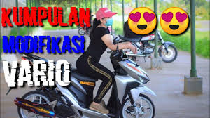 Modifikasi new vario 125 ijo ojol konsep babylook honda adalah salah satu pabrikan terbesar didunia,banyak produknya hampir. Youtube Modifikasi Motor Vario 150 Radea