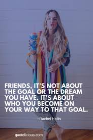 The movie stars a hilarious ensemble cast including lindsey … 102 Inspirational Rachel Hollis Quotes Sayings About Life Success