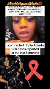 #whewwhunnii #thechatwithmisshollywood #misshollywoodmedia💋 #hivawareness 