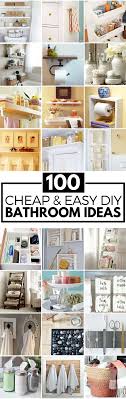 100 Cheap And Easy Diy Bathroom Ideas Diy Bathroom Decor Diy Remodel Diy Bathroom