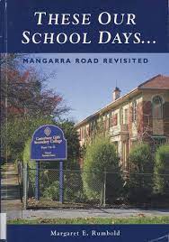 Canterbury girls' secondary college photos. Book These Our School Days Mangarra Road Revisited 2000