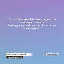 Dan barang siapa bersyukur (kepada allah), maka sesungguhnya dia bersyukur untuk dirinya sendiri 3; Surah Luqman Ayat 19 Qs 31 19 Tafsir Alquran Surah Nomor 31 Ayat 19