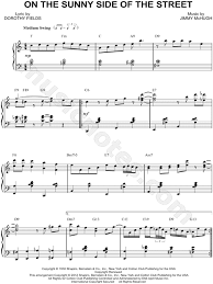 We're publishing new piano lessons all the time! Jimmy Mchugh On The Sunny Side Of The Street Sheet Music Piano Solo In C Major Download Print Sku Mn0108884