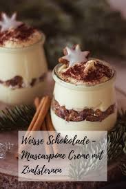 Himmlisch Leckeres Weihnachtsdessert Weisse Schokolade Mascarpone Creme Mit Zimtsternen Lieblingszwei Foodblog Rezept Dessert Rezepte Einfach Dessert Rezepte Mit Schokolade Einfacher Nachtisch