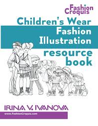 Follow my channel to be notified when further videos are posted!today's tips: Children S Wear Fashion Illustration Resource Book Children S Figure Drawing Templates With Fashion Design Sketches Fashion Croquis Books Ivanova Irina V Milman Andre L Amazon De Bucher