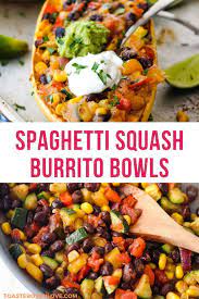 Spaghetti Squash Burrito Bowls Recipe Spagetti Squash Recipes Vegetarian Recipes Easy Spaghetti Squash Recipes Easy