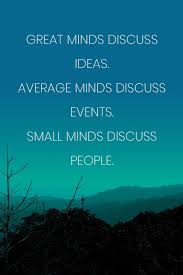 Inspirational Quote Notebook Great Minds Discuss Ideas Average Minds Discuss Events Small Minds Discuss People Medium College Ruled Journey Diary 110 Page Lined 6x9 15 2 X 22 9 Cm Amazon Com Br
