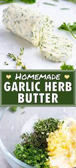 Homemade Garlic Herb Butter Recipe Evolving Table Recipe Fresh Herb Recipes Butter Recipes Homemade Herb Butter Recipe