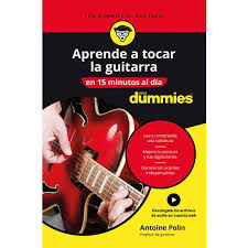 Aprende A Tocar La Guitarra En 15 Minutos Al Dia Tapa Blanda En 2020 Aprender A Tocar Guitarra Tocar La Guitarra Guitarras
