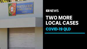 Brisbane records 1 new locally acquired covid case so here's every exposure site so far. Queensland Records Two New Locally Acquired Covid Cases Linked To Portuguese Restaurant Abc News Youtube