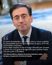 El Ministro de Asuntos Exteriores, Unión Europea y Cooperación del Reino de  España, José Manuel Albares, en su cuenta de X: "El nuevo bombardeo ruso  sobre Járkiv y otras ciudades es inaceptable